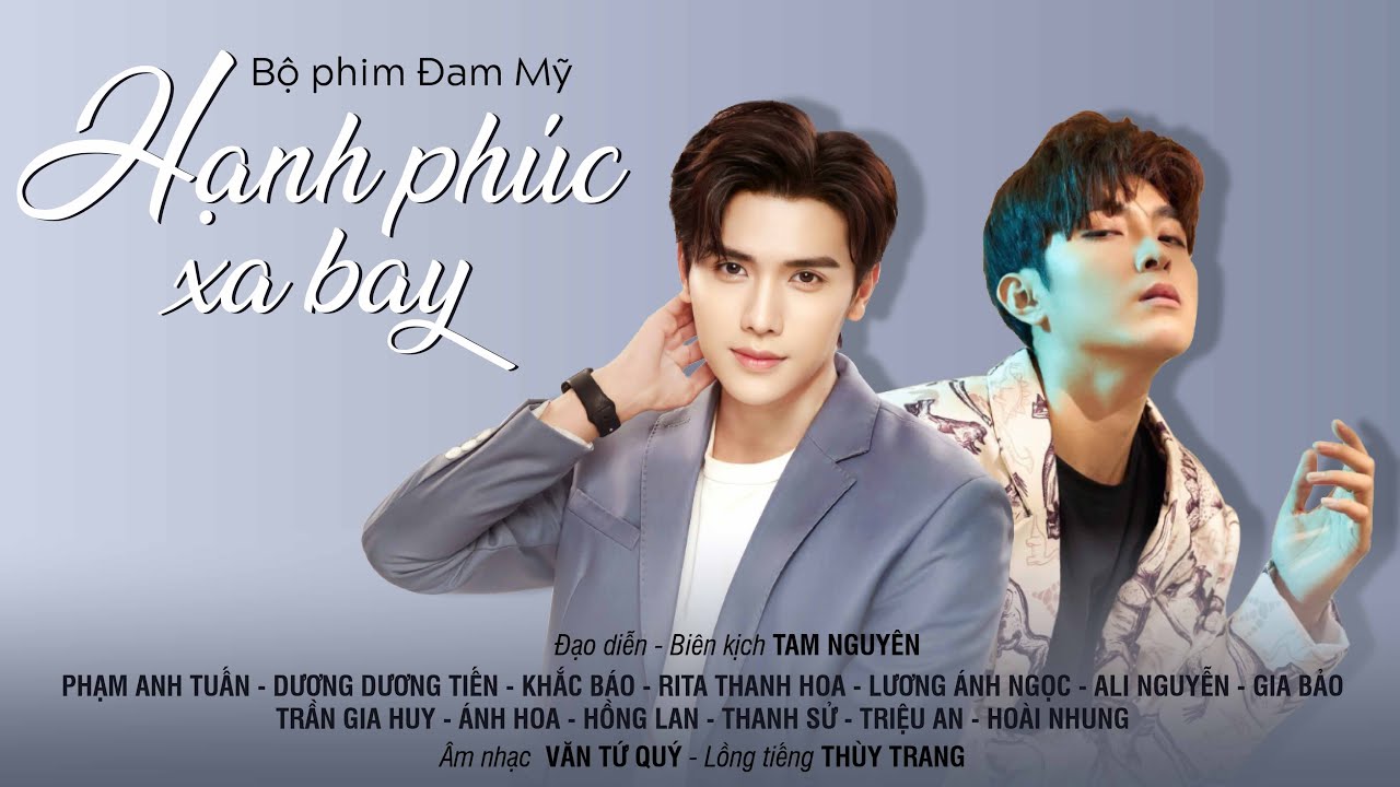 Phim Đam Mỹ 2022 | Hạnh Phúc Xa Bay [ Bản full ] | Phim Đam Mỹ Việt Nam Mới Hay Nhất