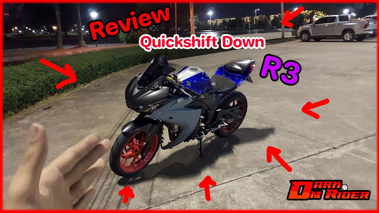 รีวิว Quickshift Down ใน R3 ขี่โครตมันส์!!!!