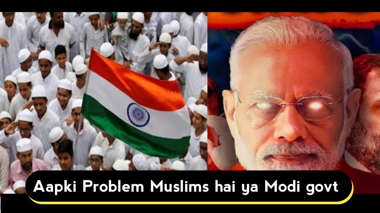 Apka ka Problem Muslim ha Ya Modi Government | Is Your Problem Muslim or Modi Government | News Oz |