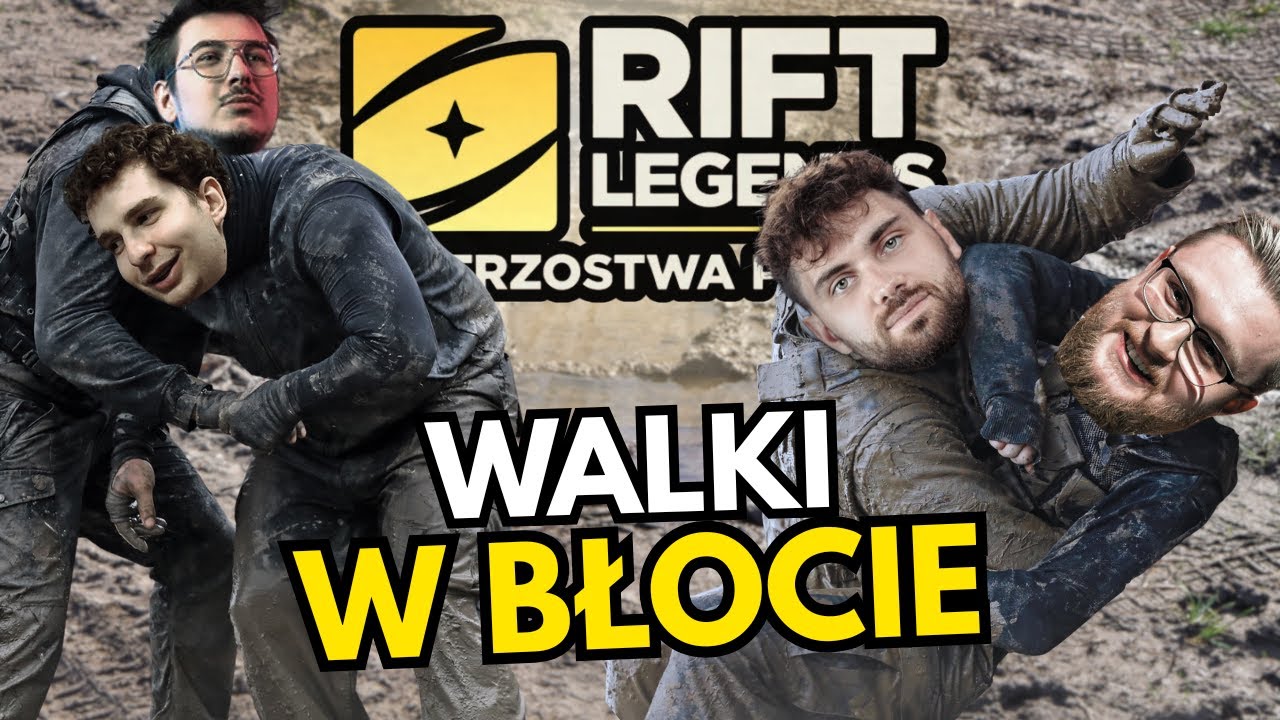 WALKI W BŁOCIE CZYLI RIFT LEGENDS 2026