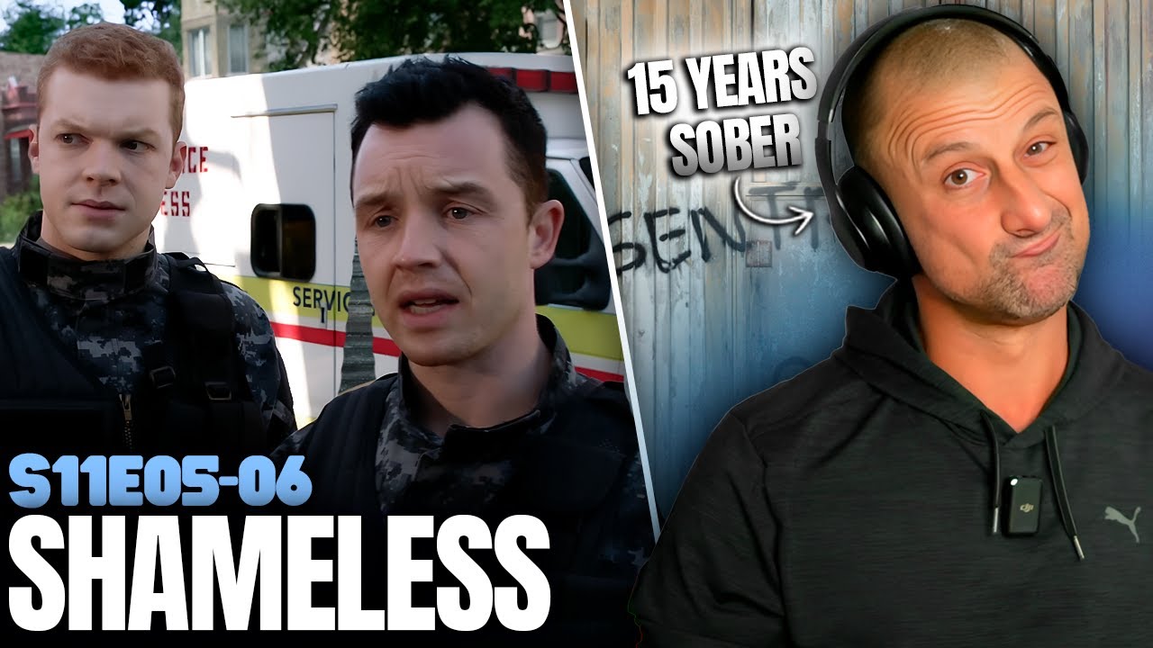 RECOVERING ADDICT watches ** SHAMELESS SEASON 11 ** for the FIRST TIME [E05 & E06]