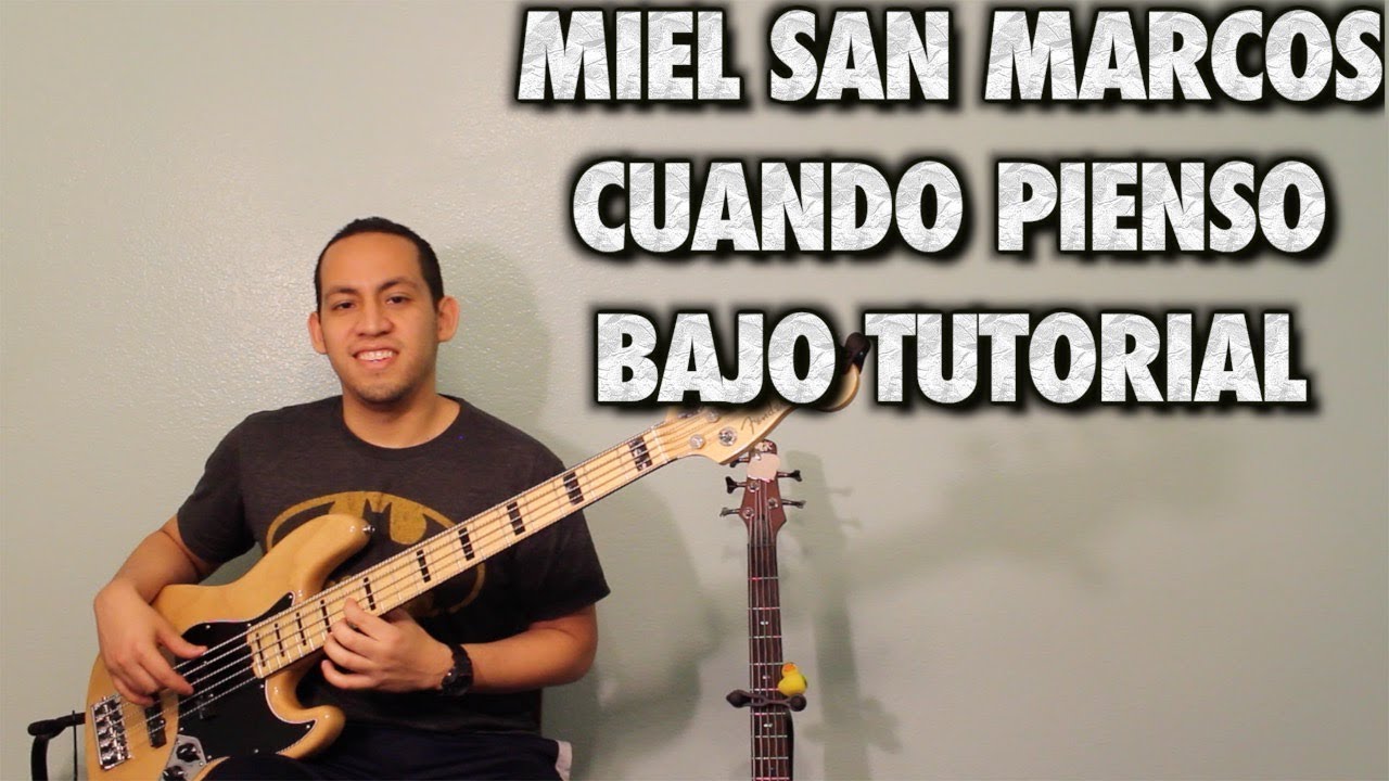 Miel San Marcos Cuando Pienso Bass/Bajo Cover Tutorial With Tabs (HD)