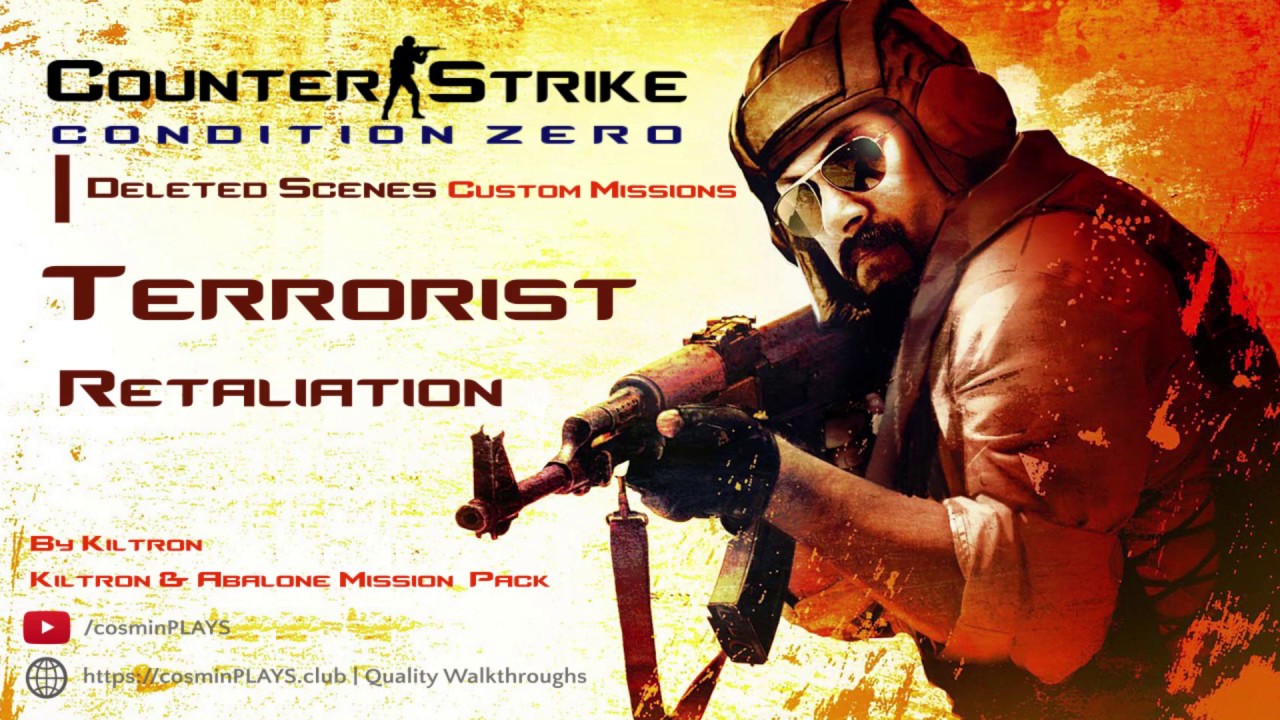 Terrorist Retaliation ➖ Counter Strike: Condition Zero Deleted Scenes【Mission by Kiltron】