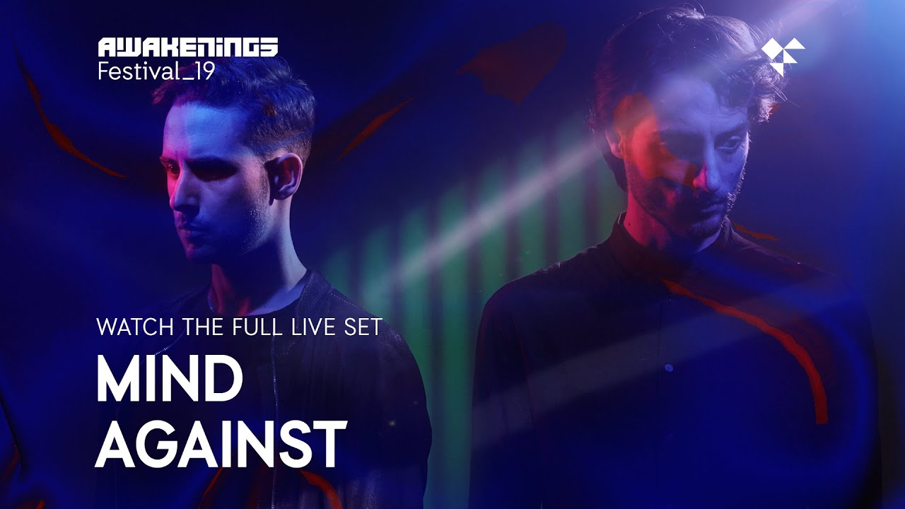 Awakenings Festival 2019 Sunday - Live set Mind Against @ Area X