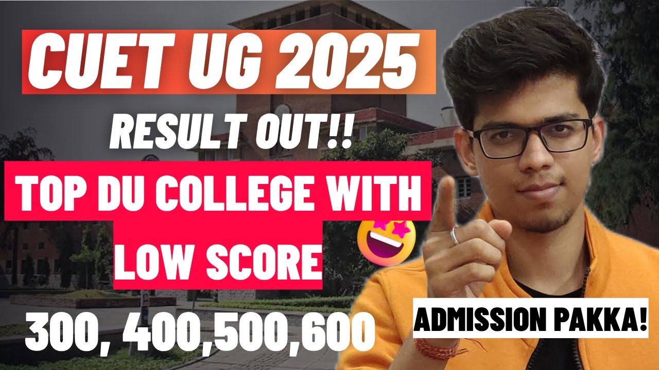 CUET 2025 result out🥳| Top DU college with LOW CUT OFF| Delhi university| CUET ug result 2025| DU