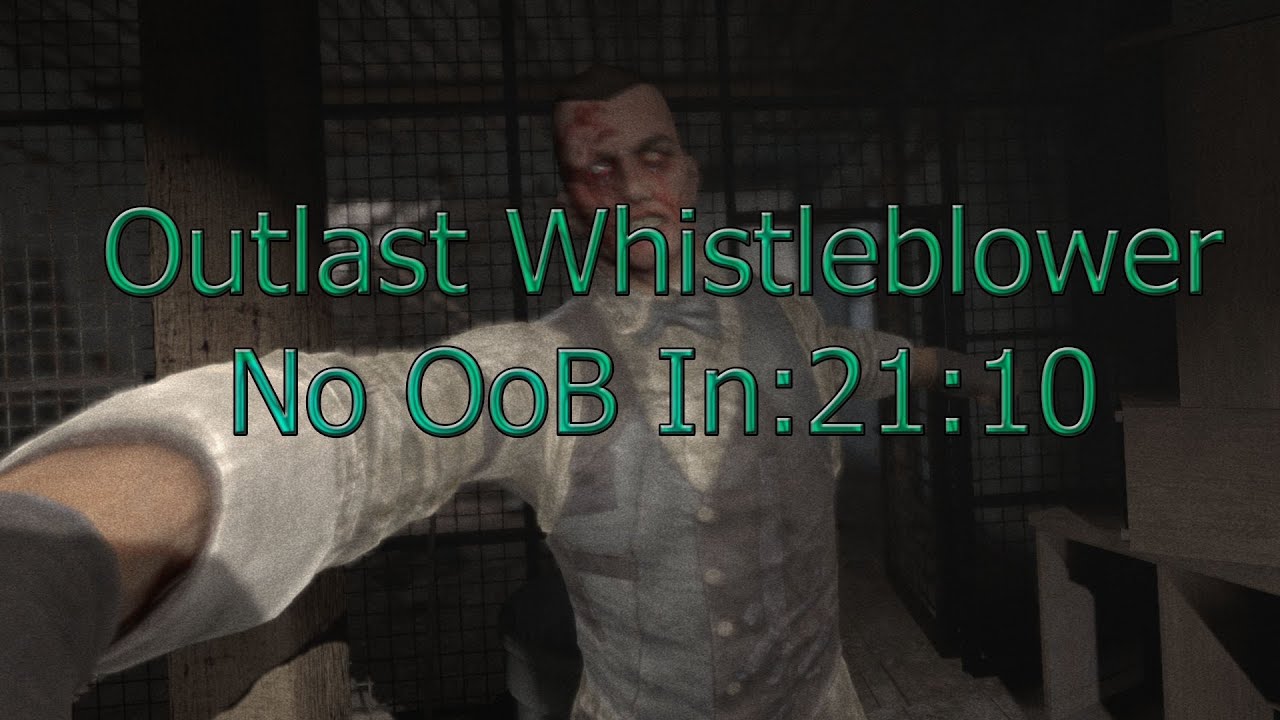 Outlast Whistleblower No OoB Speedrun In 