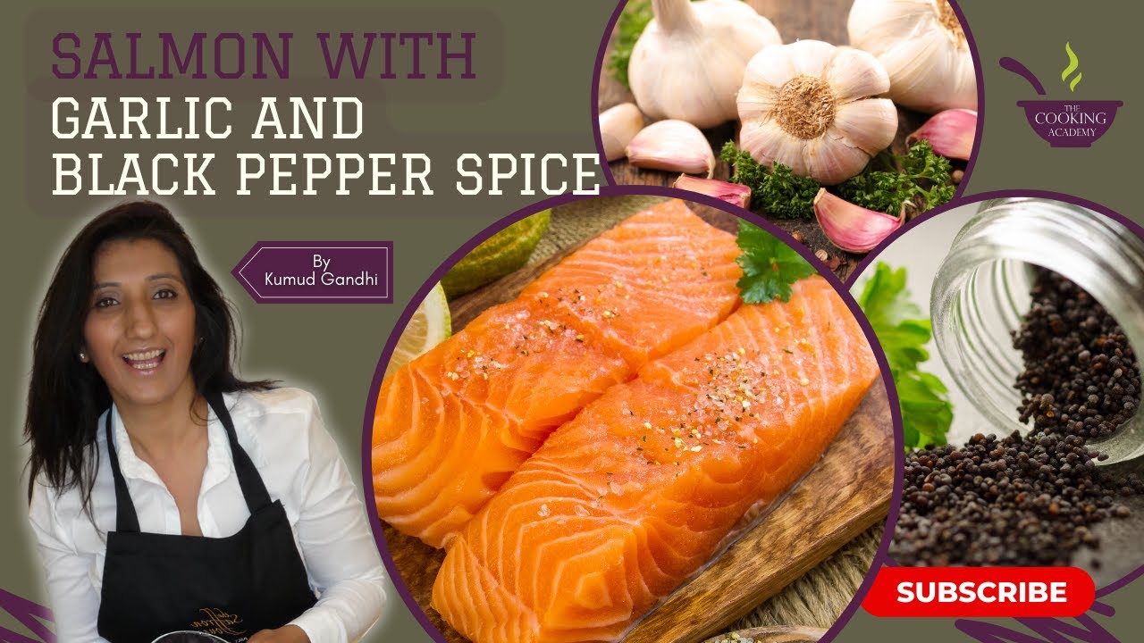 Salmon with Garlic and Black Pepper Spice Recipe Tutorial - Easy to prepare