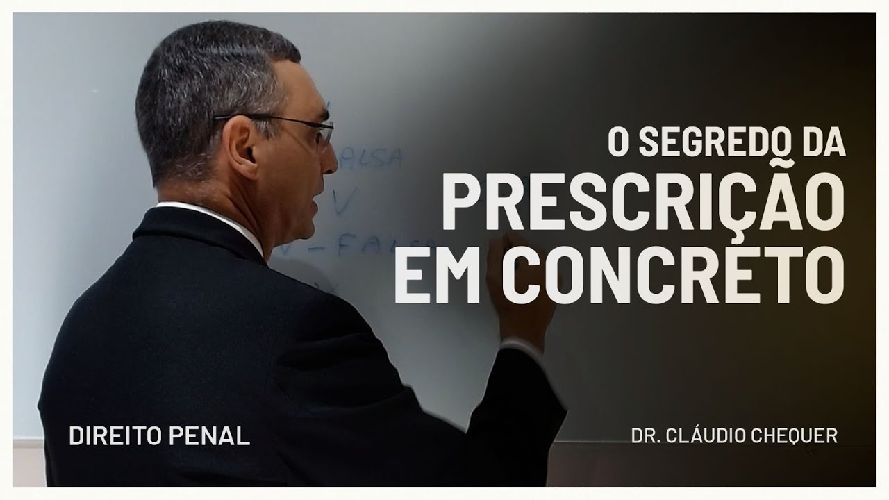 O segredo da Prescrição em concreto | Dr. Cláudio Chequer