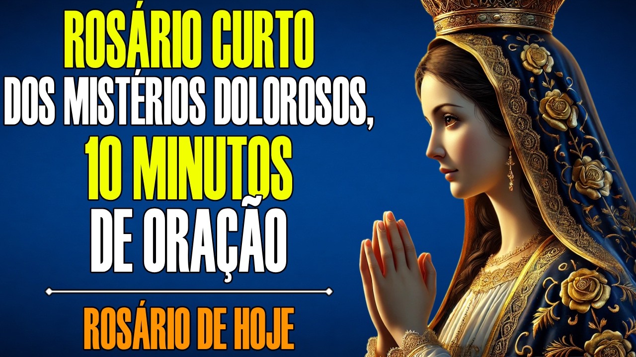 Santo Rosário Curto de Hoje Quarta-feira 🙏 Mistérios Dolorosos - Rosário com Nossa Senhora Aparecida