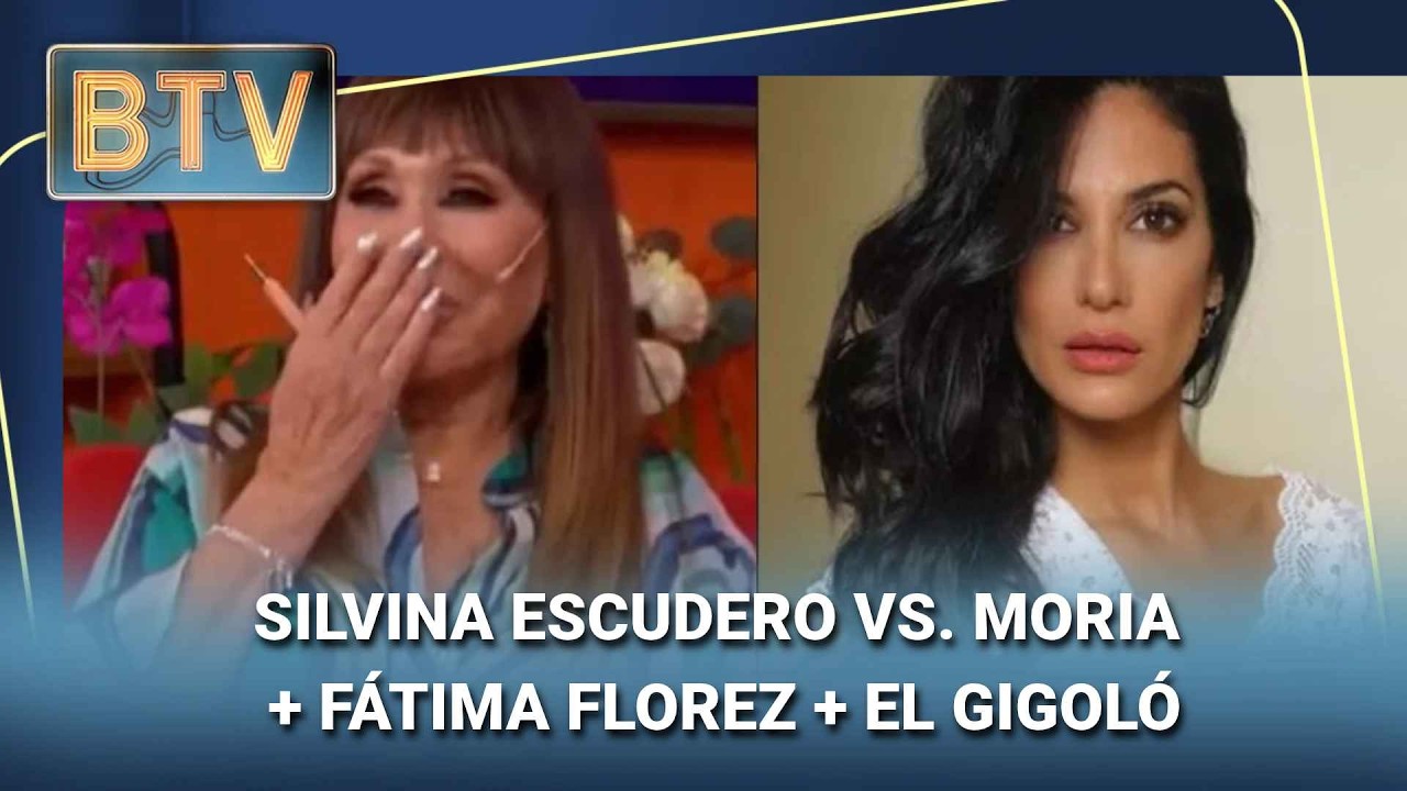 SILVINA ESCUDERO VS. MORIA + F&Aacute;TIMA FLOREZ + EL GIGOL&Oacute; #BTV | Programa completo (21/08/26)