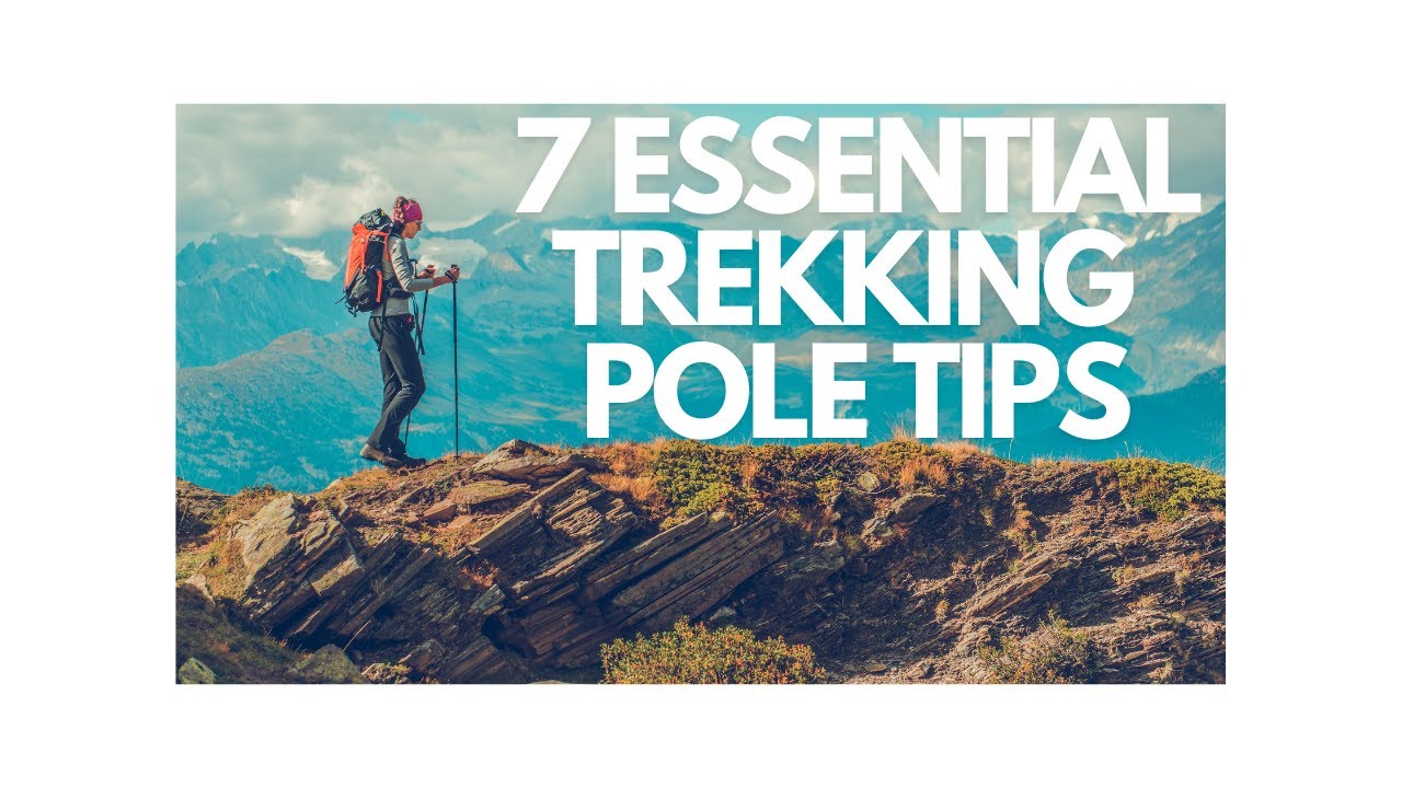 Master Your Hike   7 Essential Trekking Pole Tips