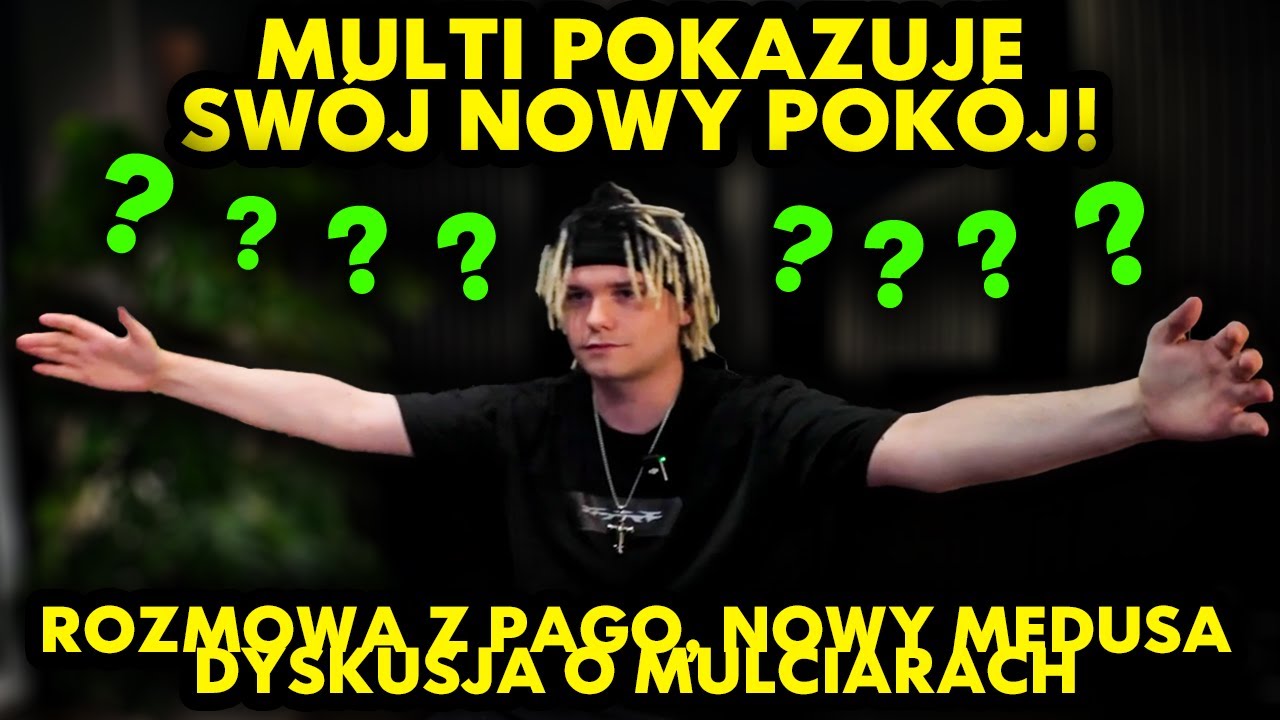 MULTI POKAZUJE SWÓJ NOWY POKÓJ! ROZMOWA Z PAGO, NOWY MEDUSKA!