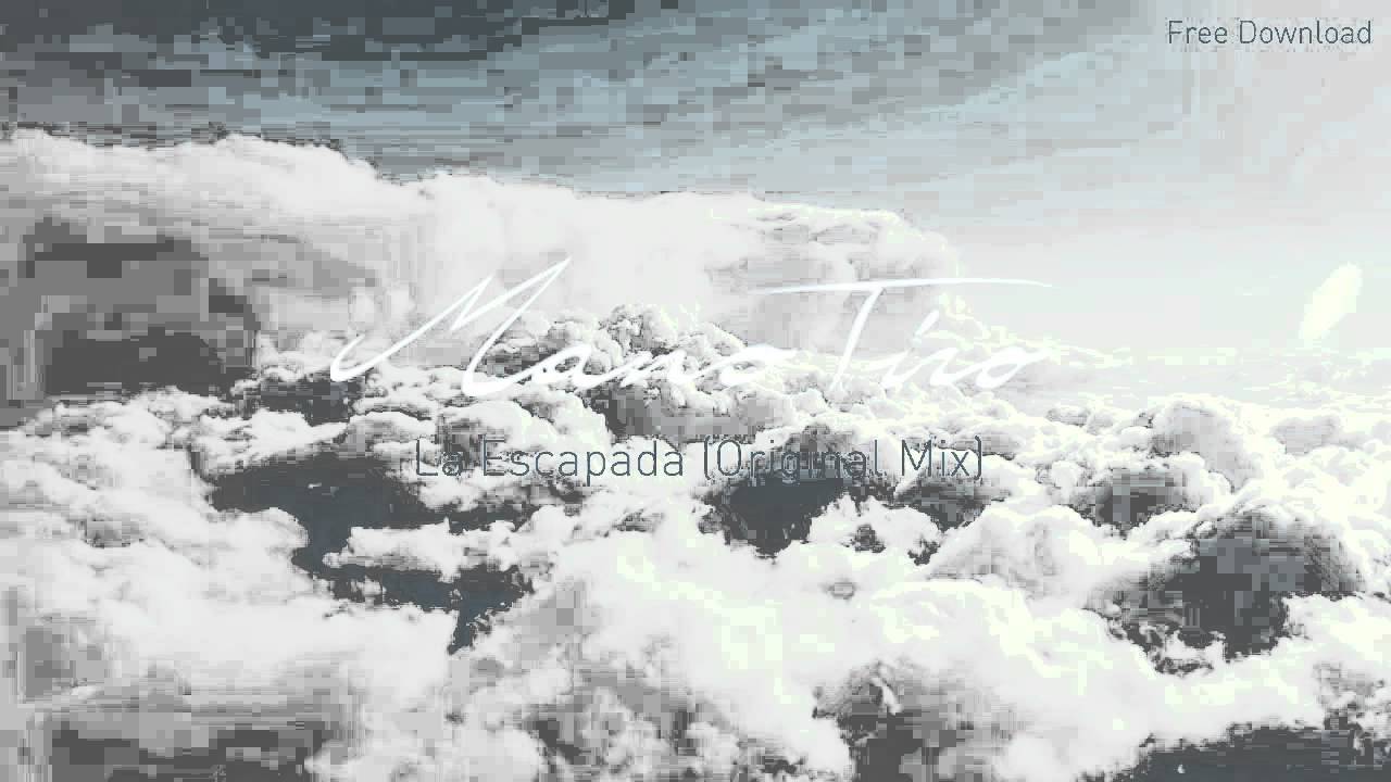 Mano Tiro  - La Escapada (Original Mix)