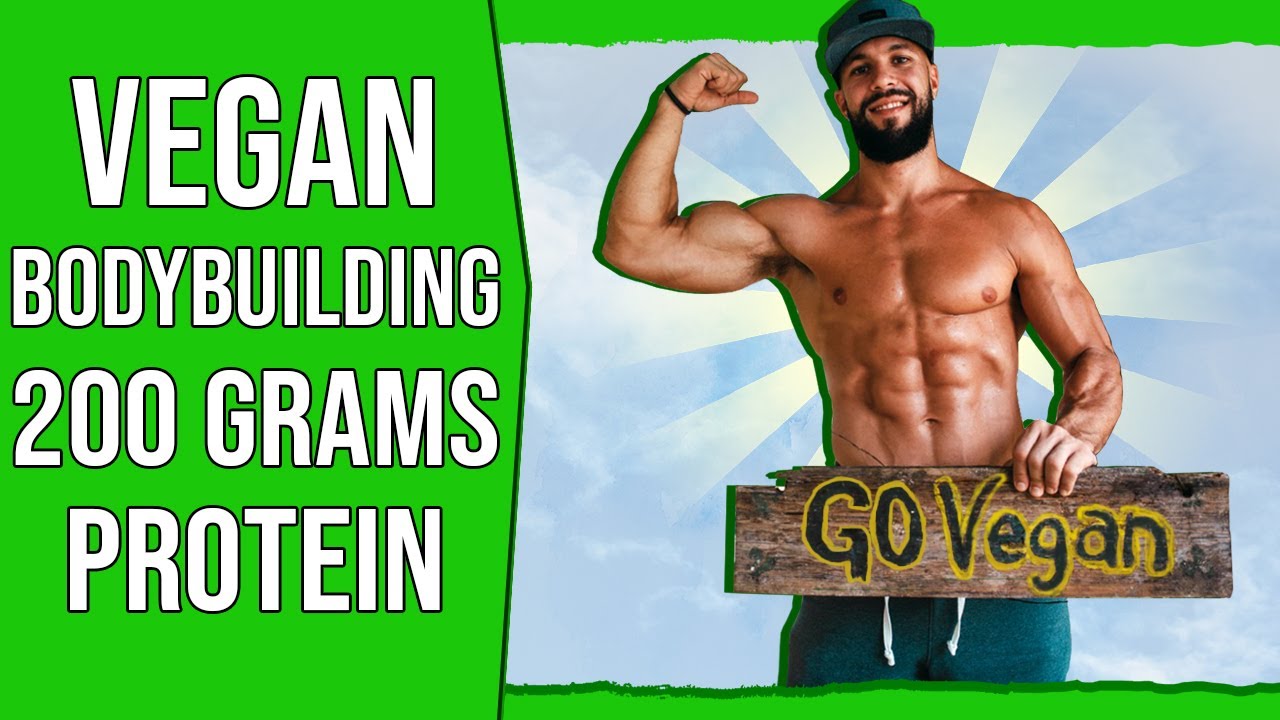 One Day Of Eating For A Vegan Bodybuilder (200 grams of protein)