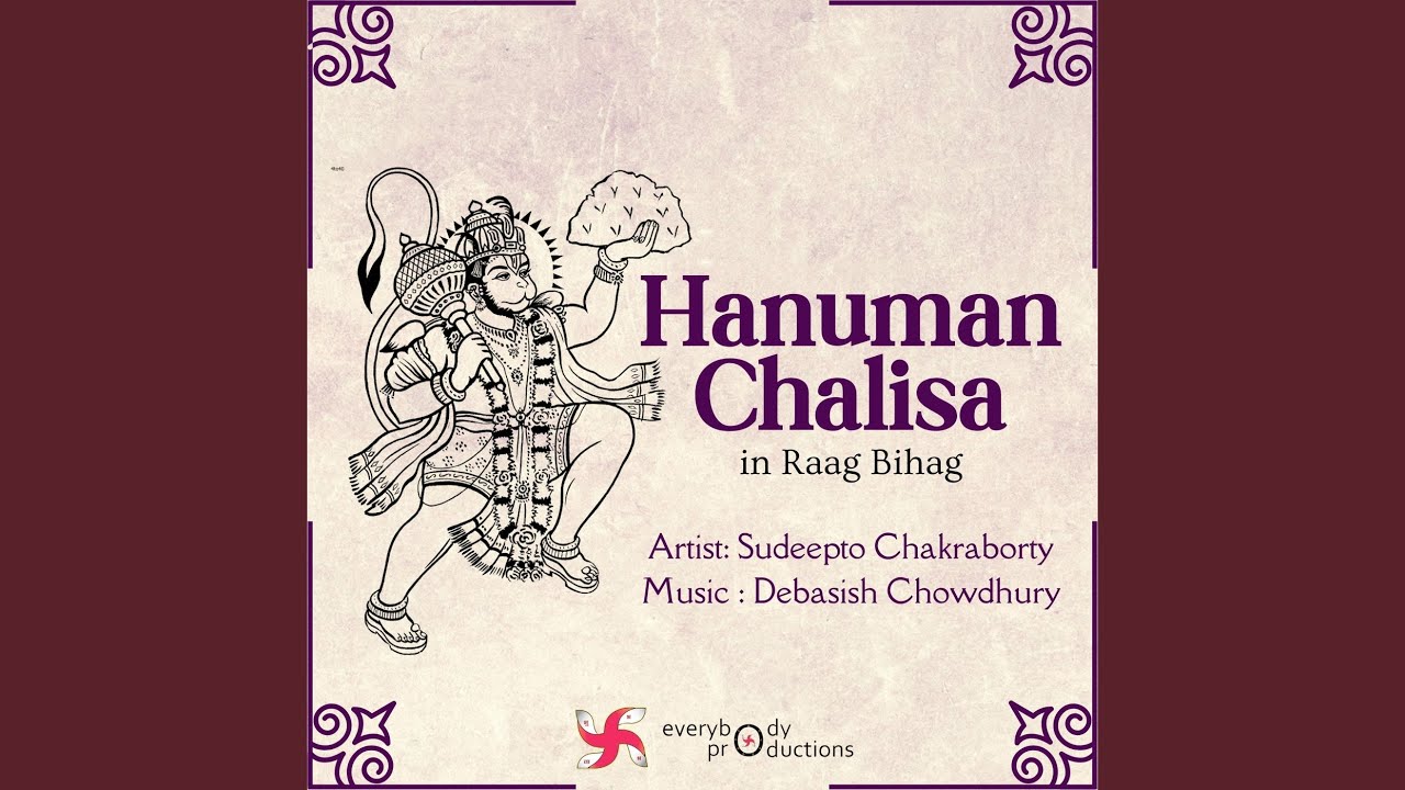 Hanuman Chalisa in Raag Bihag
