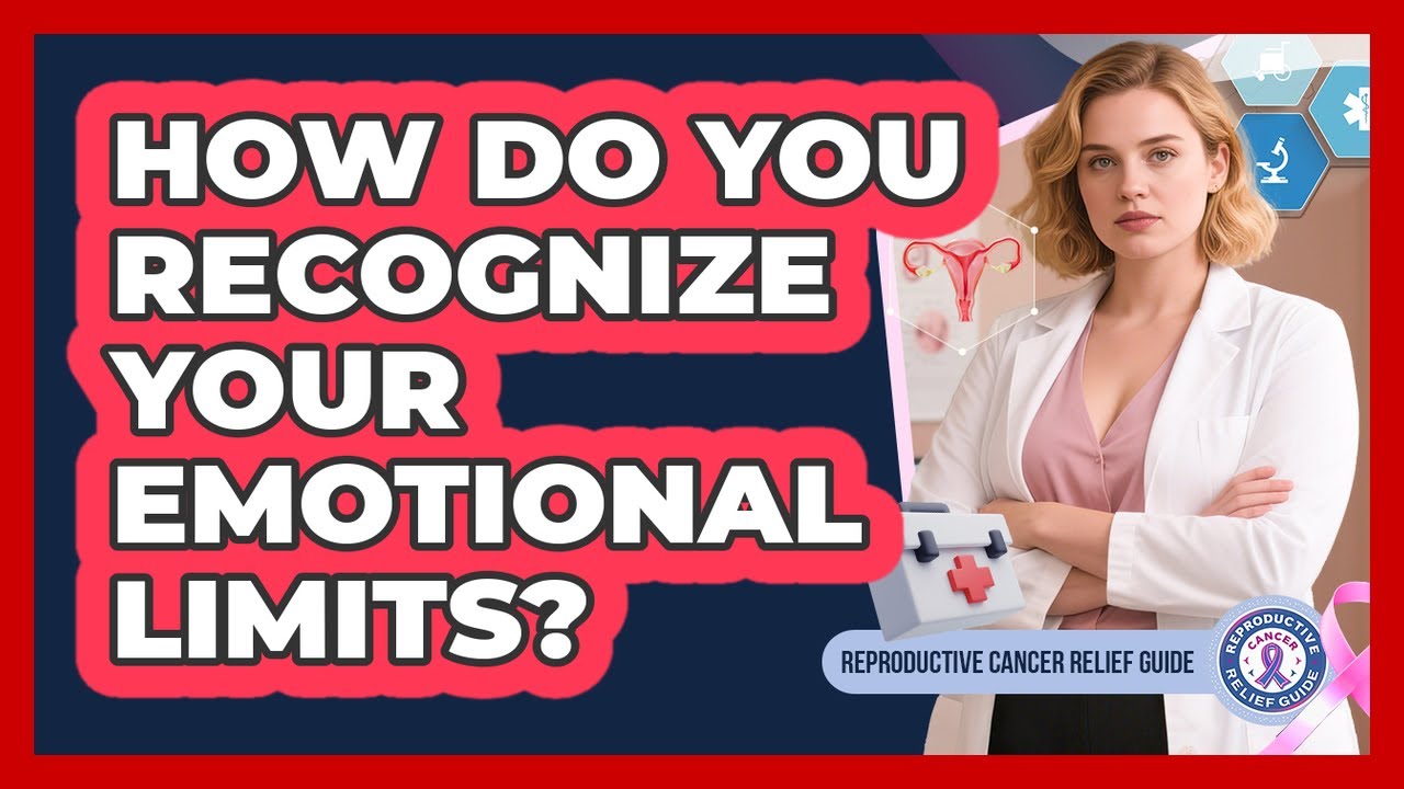 How Do You Recognize Your Emotional Limits?