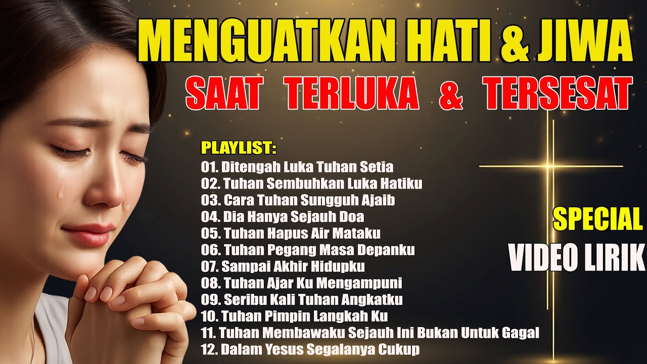Saat Teduh Menguatkan Hati & Jiwa | Penguat Iman dalam Luka Hati dan Kesesakan