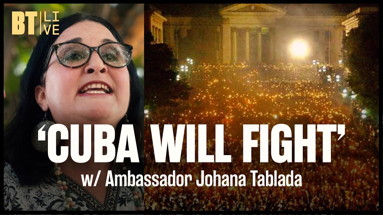 &lsquo;U.S. Has Failed to Bring Cuba to Its Knees&rsquo; | w/ Ambassador Johana Tablada