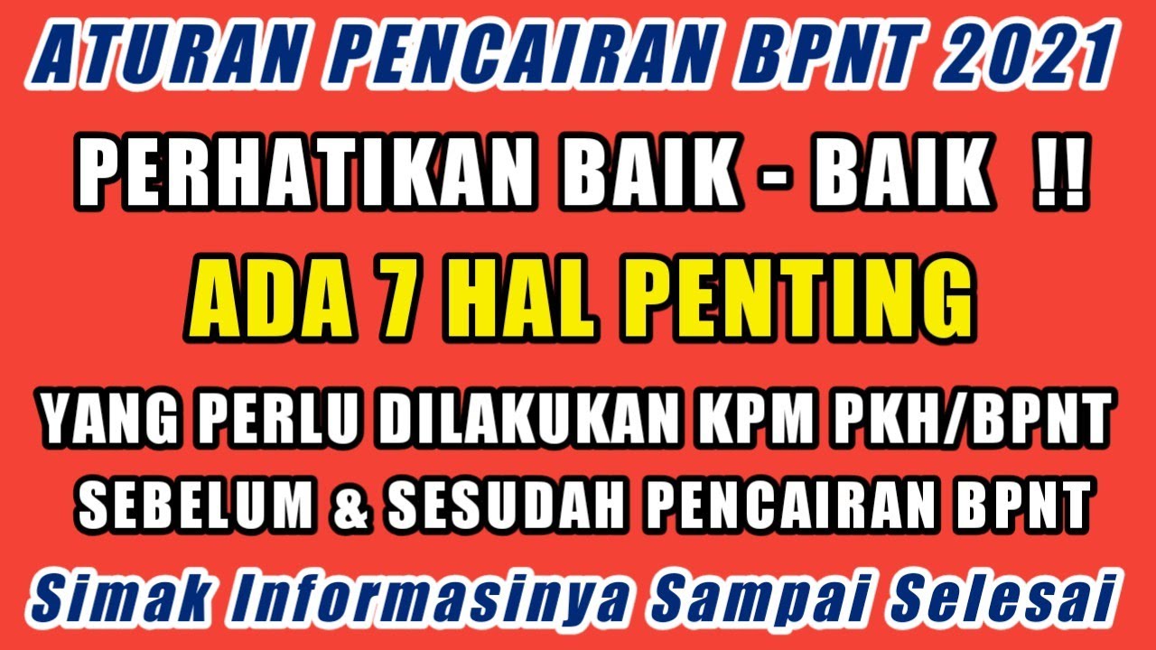 ADA 7 HAL PENTING YANG HARUS DIKETAHUI KPM PKH & BPNT SEBELUM & SESUDAH PENCAIRAN BPNT || WAJIB TAU❗
