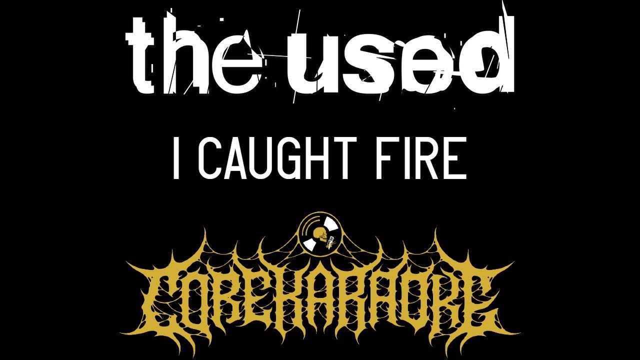 The Used - I Caught Fire [Karaoke Instrumental]