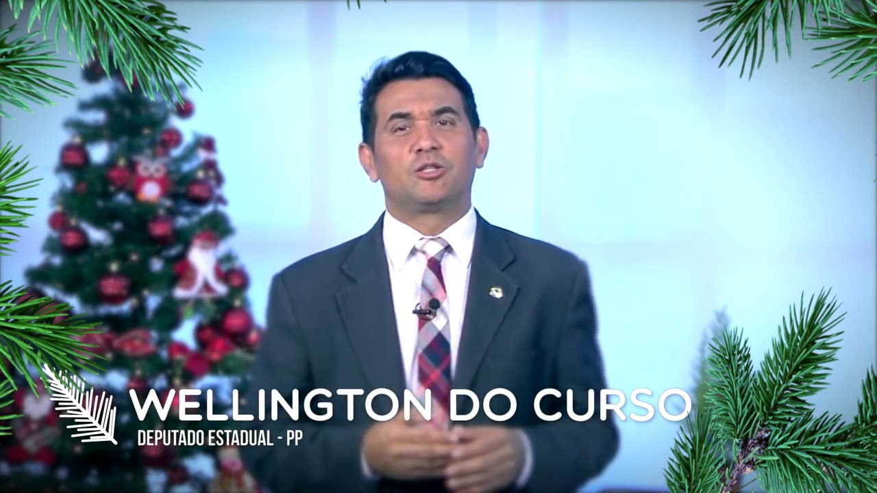 Mensagem natalina do Deputado Wellington do Curso