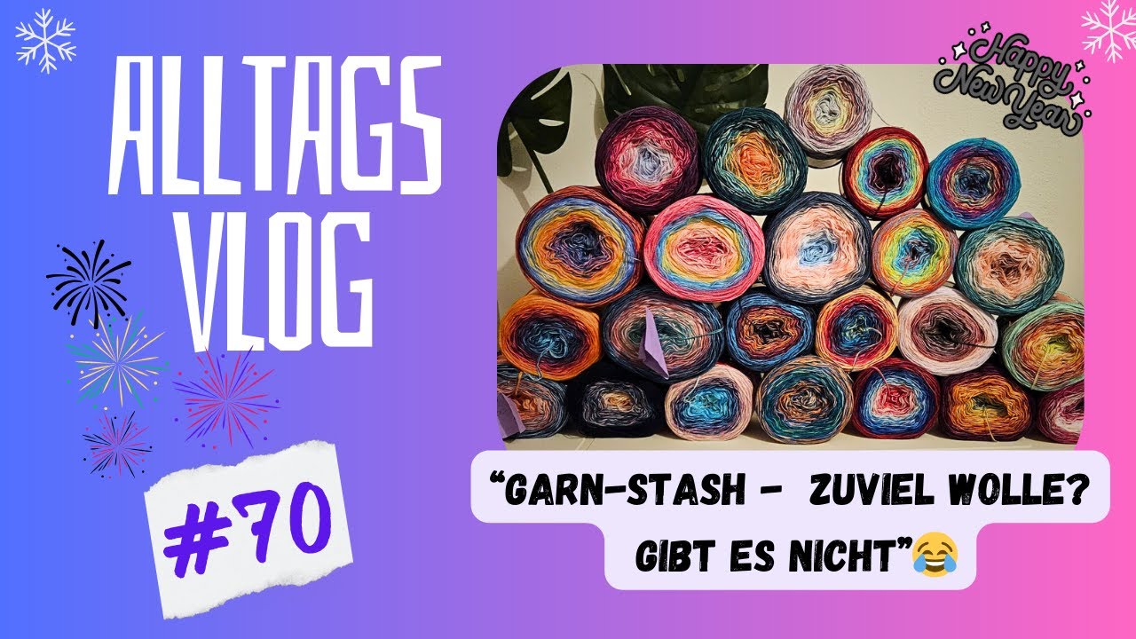 #70 Alltags- Vlog -🙃„Mein Garn- Stash - Zu viel Wolle? Gibt es nicht “😱💕😂 #yarnstash #daylivlog