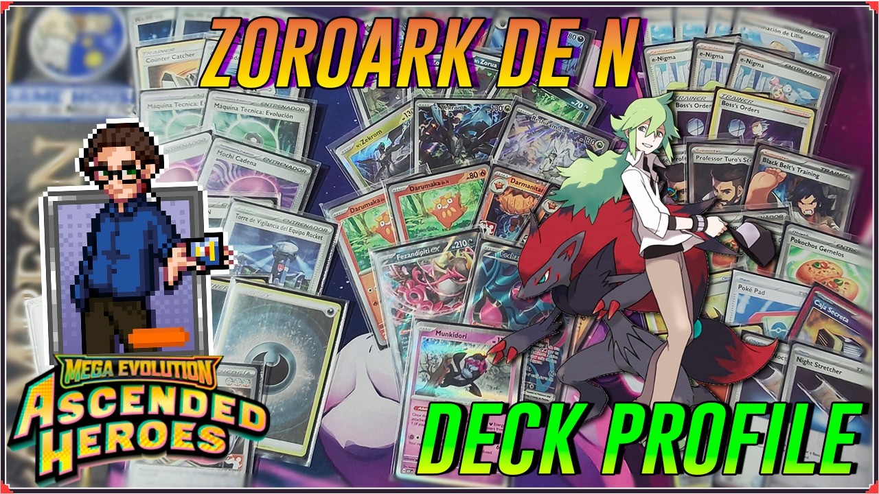 Pokemon TCG  | Zoroark de N Deck list - Lo que le faltaba para destruir en ASCENDED HEROES !