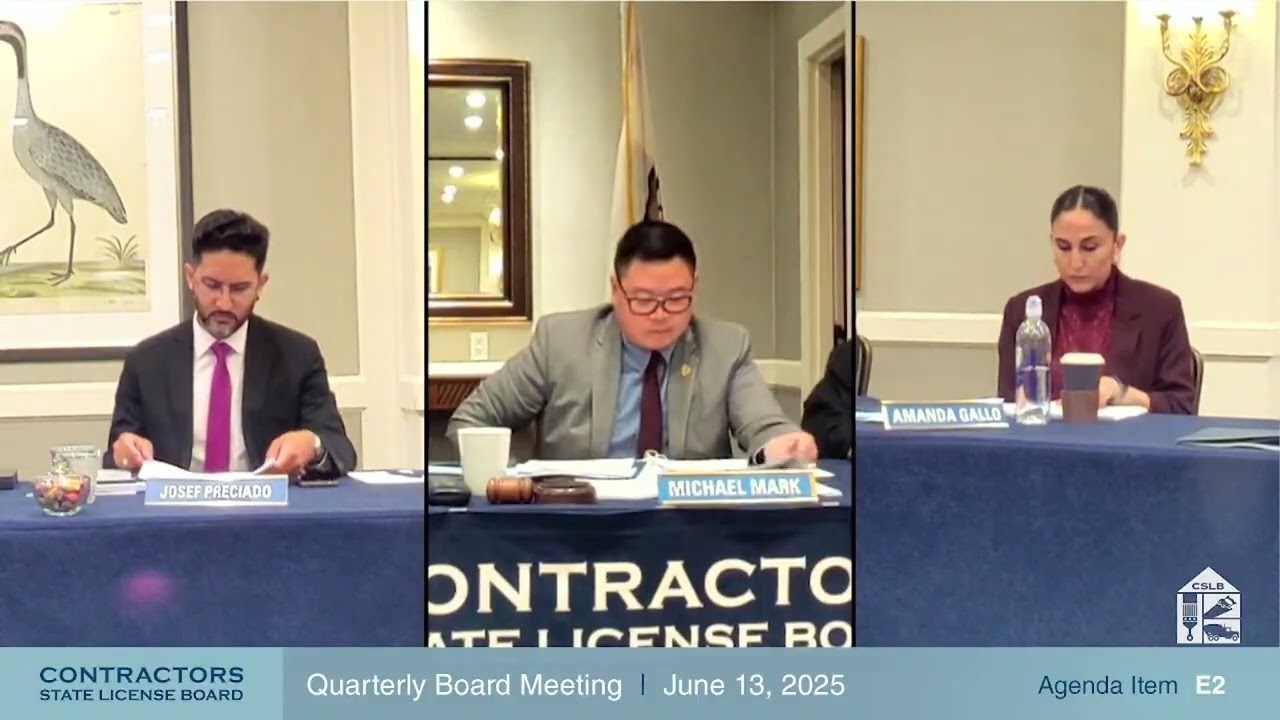 CSLB Board Meeting 6-13-2025 Part 2 of 4