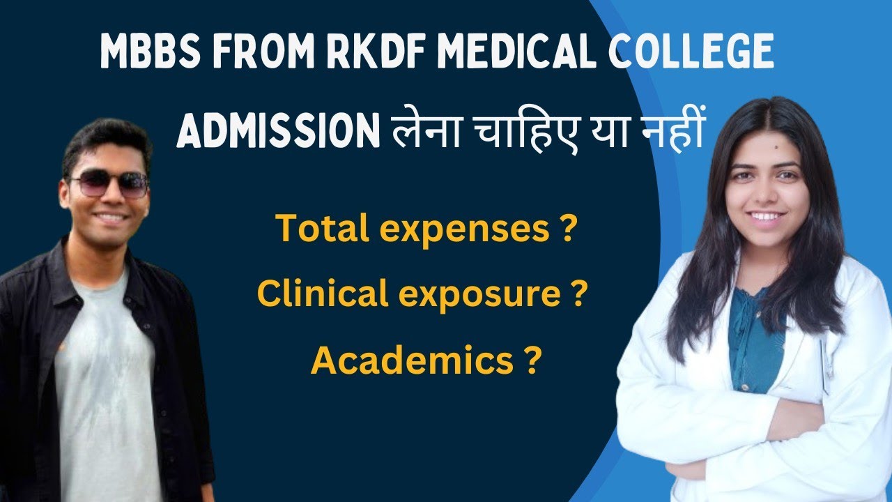 Everything you need to know about RKDF medical college