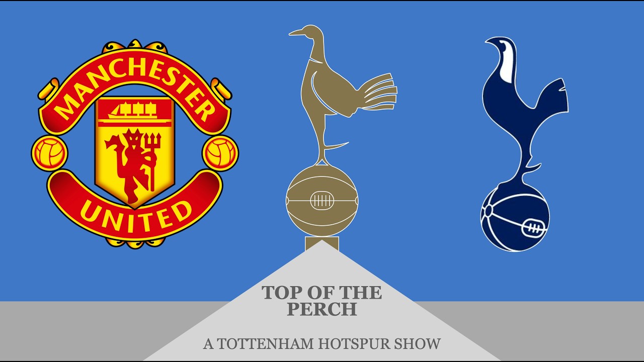 Man United 2-0 Tottenham ANOTHER DISASTER OF AN AFTERNOON! POST GAME THOUGHTS Top of the Perch