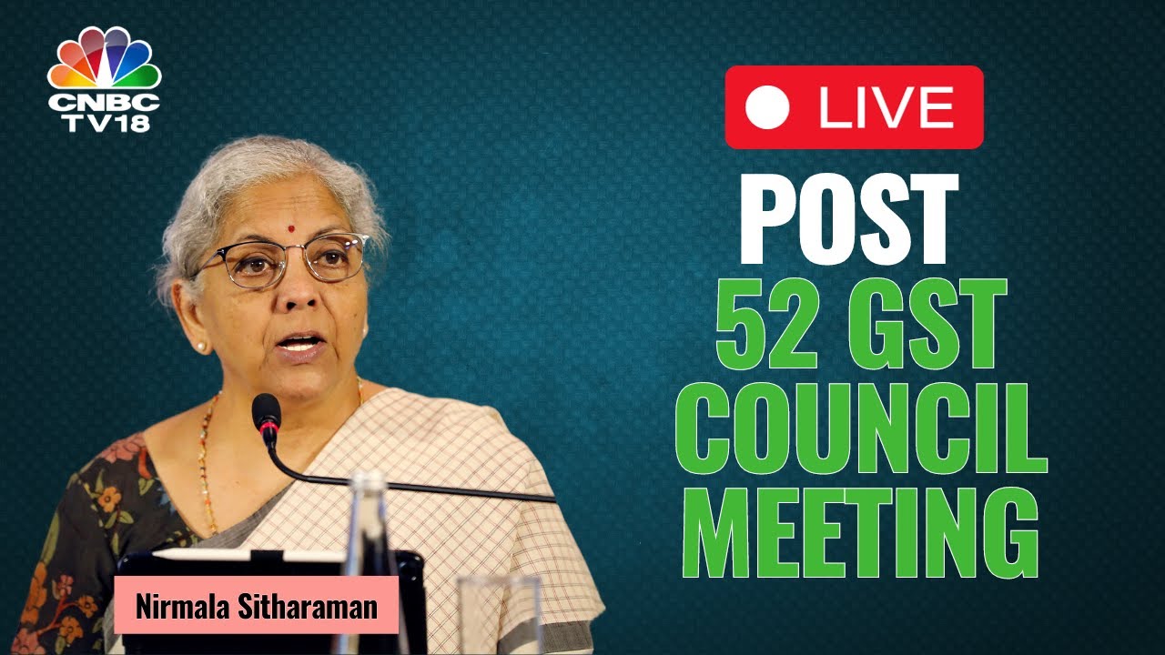 LIVE | 52nd GST Council Meeting  | FM Nirmala Sitharaman Briefs Post GST Meet | GST Council News
