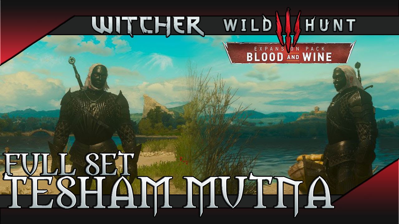 The Witcher 3: Blood and Wine - Tesham Mutna Armor Set (Vampiric Aura) Location & Showcase