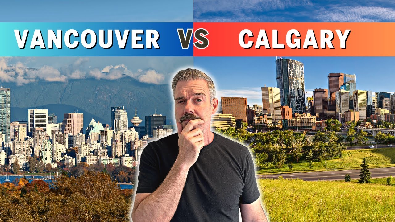 Vancouver or Calgary in 2024 | Which is the best Canadian city to live in?