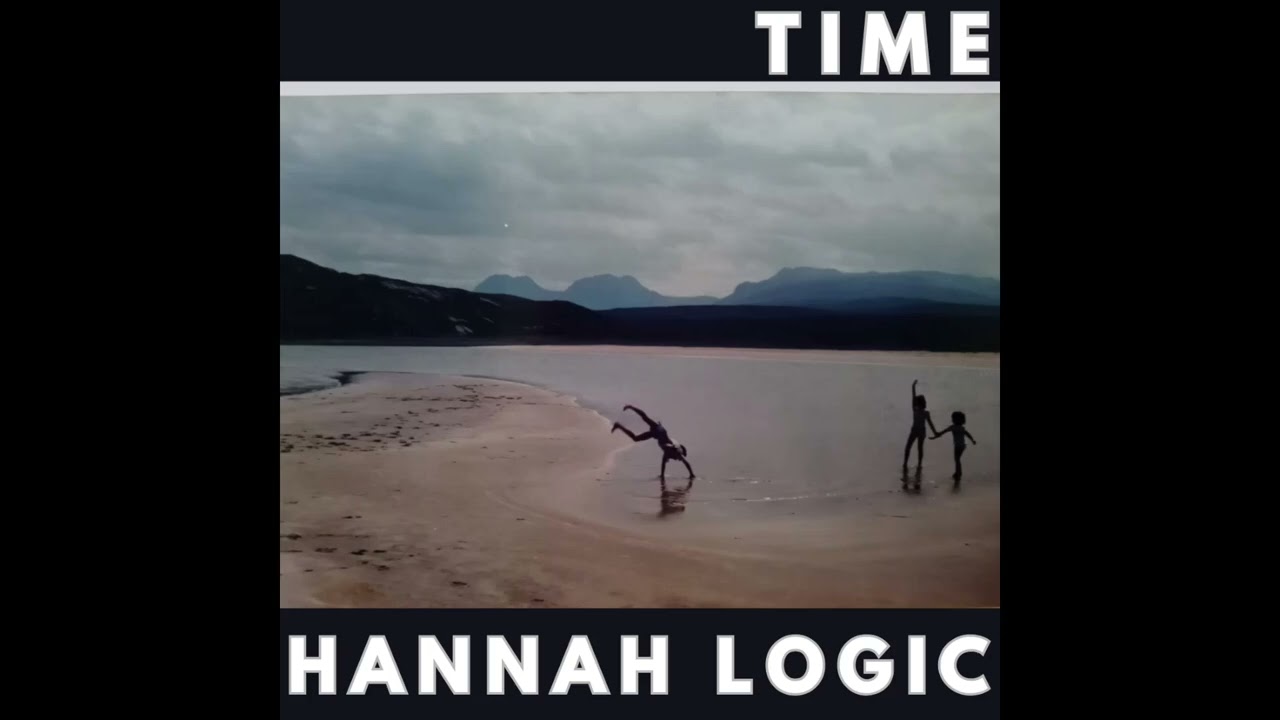 TIME by Hannah Logic