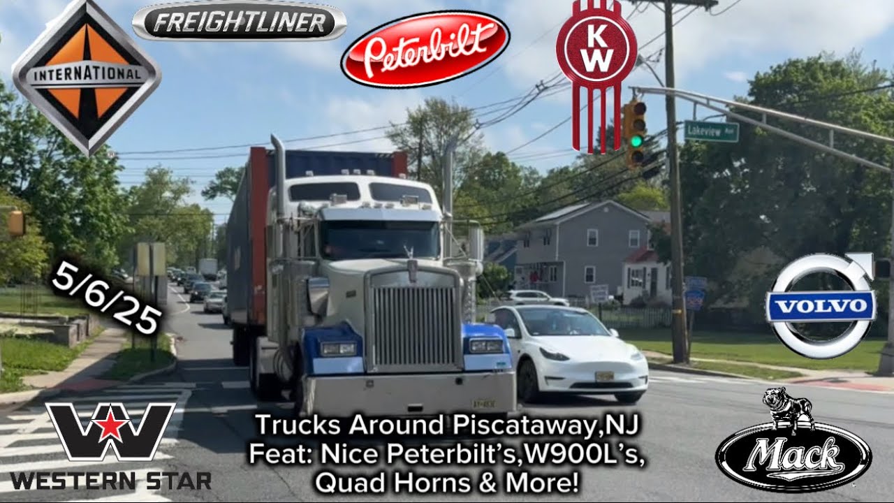 Trucks around Piscataway,NJ feat: Nice Peterbilt’s,W900L,Quad Horns & More!