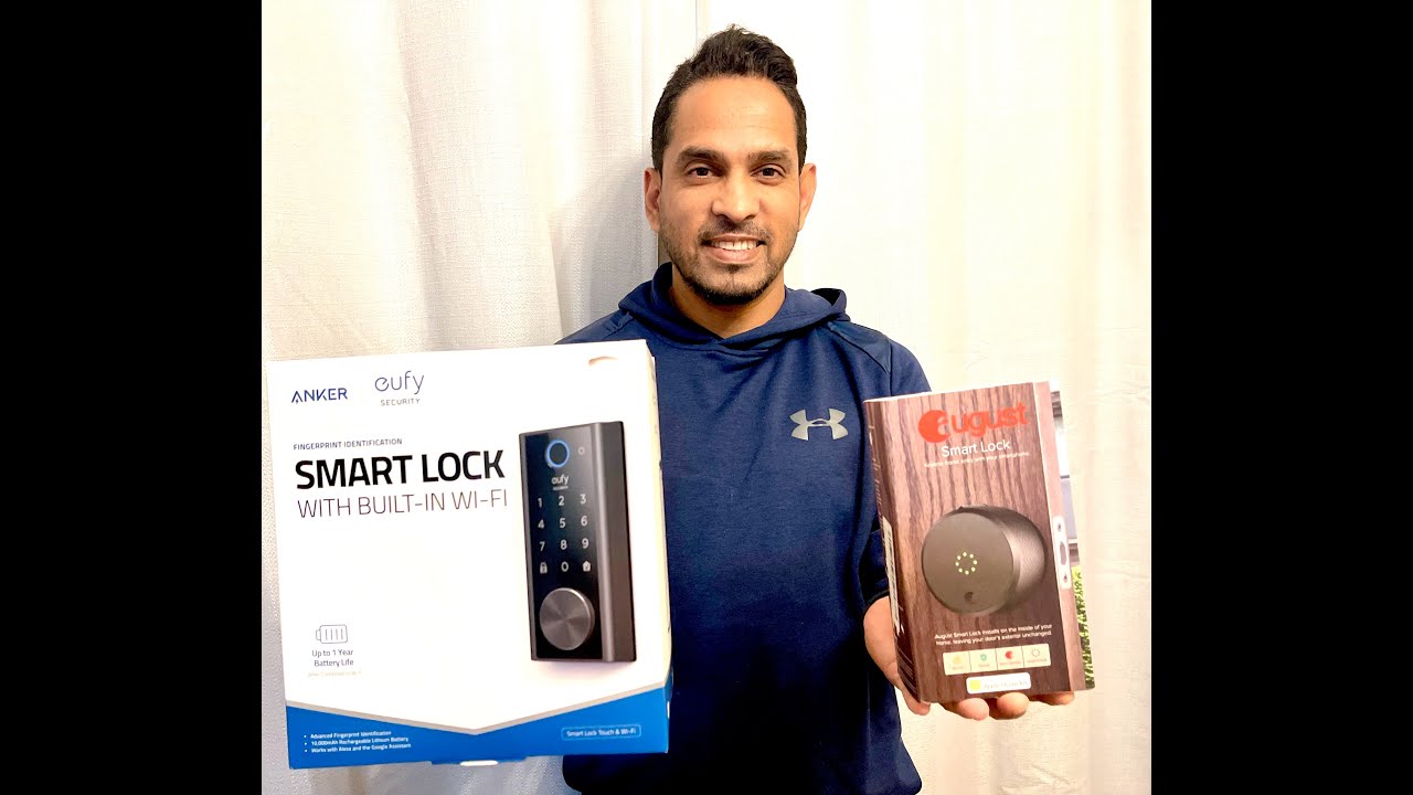 The Best Smart Lock: Anker Eufy vs August Smart Lock Review