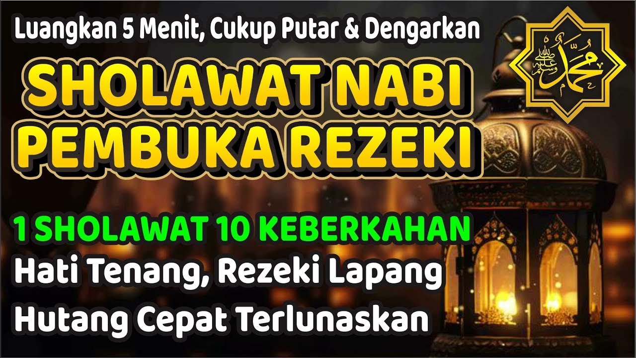 SHOLAWAT JIBRIL PEMBUKA PINTU REZEKI, LUANGKAN 5 MENIT! Rezeki Datang Dari Segala Penjuru!