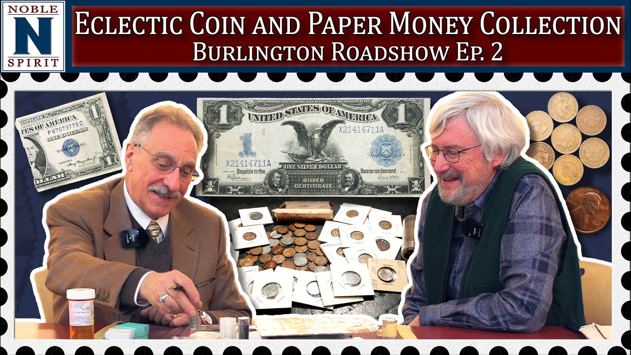Eclectic Coin and Paper Money Collection: Burlington Roadshow Ep. 2