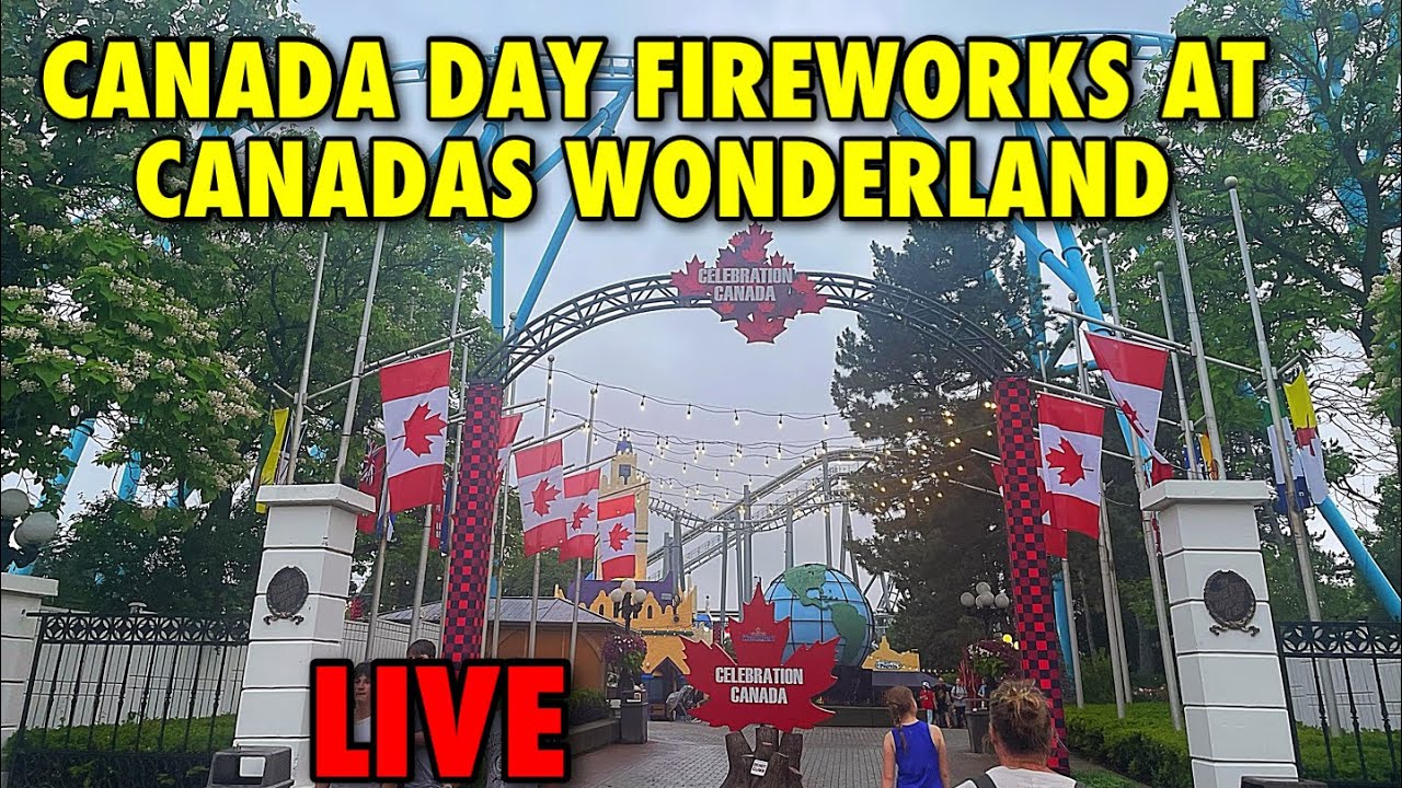 🔴LIVE: Canada Day Fireworks & Celebration at Canada's Wonderland #canadaday #fireworks #live