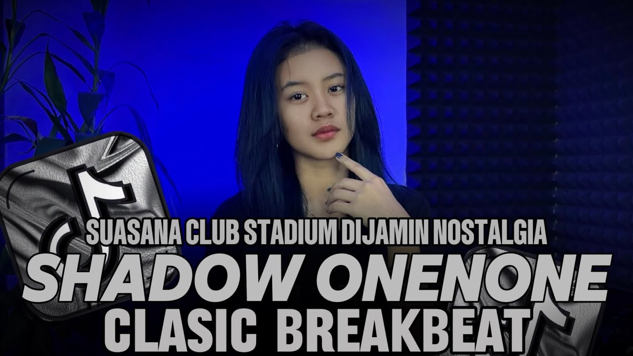 BREAKBEAT 2025 | SHADOW ONEONEONE | SUASANA CLUB STADIUM DIJAMIN NOSTALGIA | DJ TELOOR