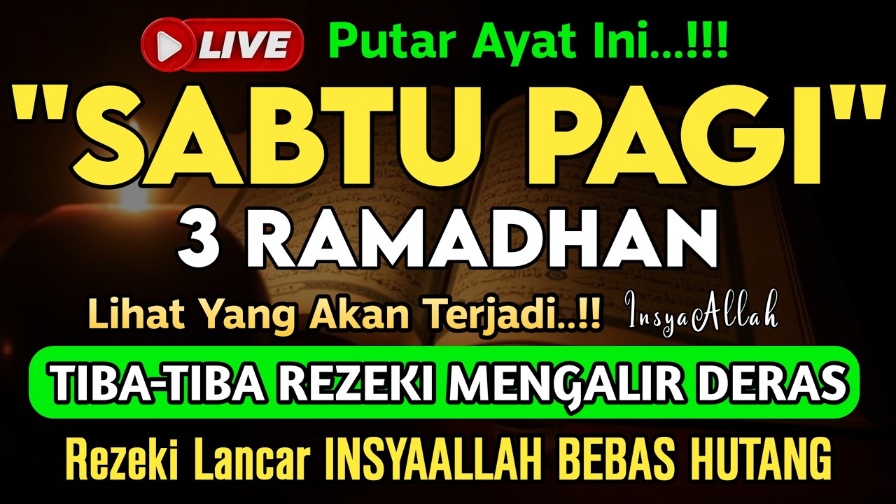 Putar Ayat ini Di Bulan Sya'ban - Segala Hajad Dikabulkan, Rezeki Mengalir Deras, Aamiin