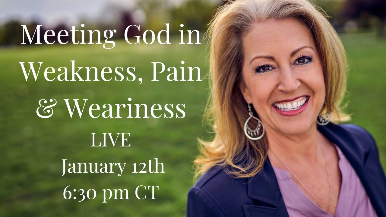 Meet God in The Weariness, Pain and Worry of Life