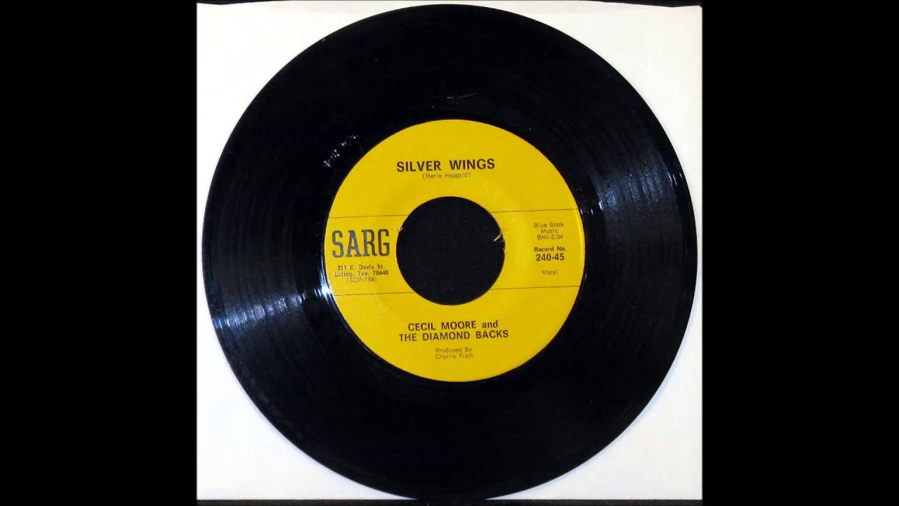 CECIL MOORE & THE DIAMOND BACKS Silver Wings (Merle Haggard)