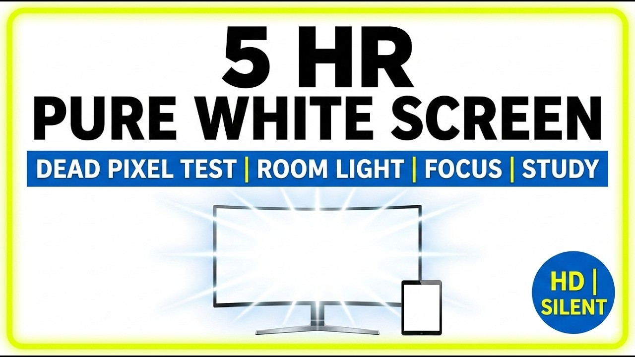 White Screen 5 Hours [AD FREE]: Monitor Test, Dead Pixel Check & Lighting