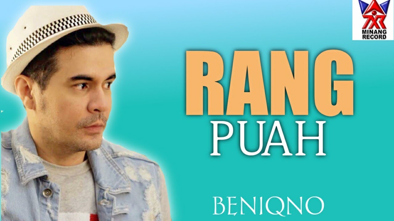 Beniqno - Rang Pauah (Lagu Minang Populer)