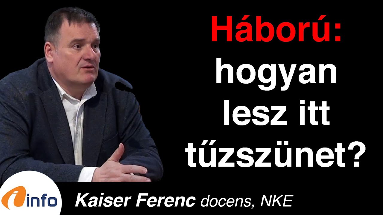 Orosz-ukrán háború: hogyan lesz itt tűzszünet? Kaiser Ferenc, Inforádió, Aréna