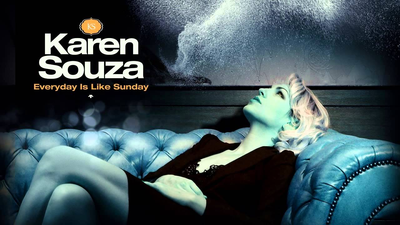 Everyday Is Like Sunday - Karen Souza - Essentials II - HQ