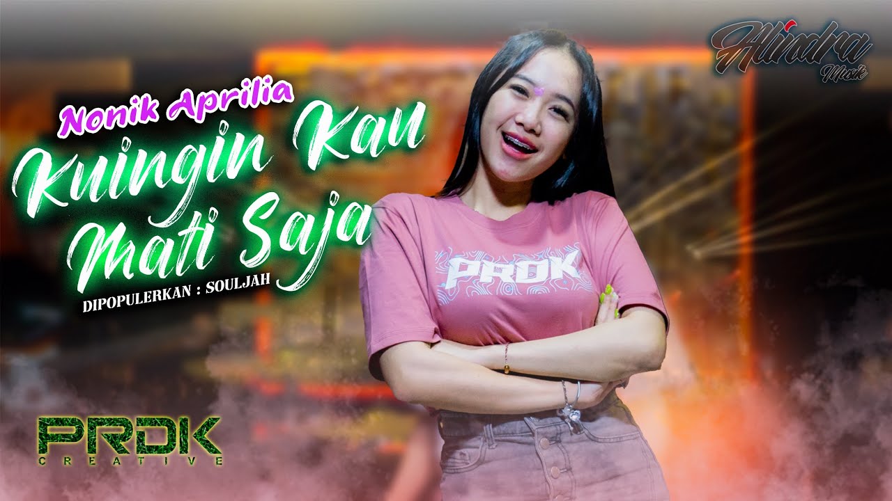 KU INGIN KAU MATI SAJA - NONIK APRILIA - ALINDRA MUSIK COVER