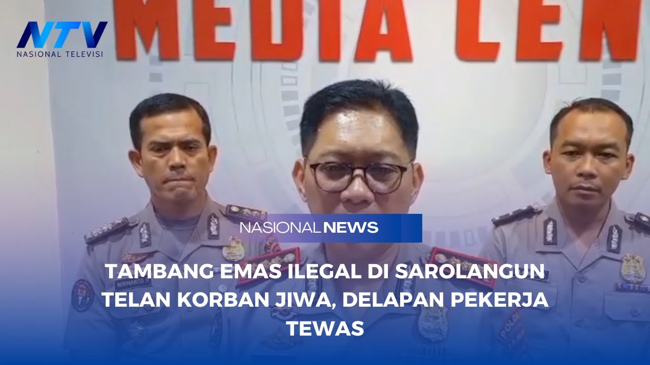 TAMBANG EMAS ILEGAL DI SAROLANGUN TELAN KORBAN JIWA, DELAPAN PEKERJA TEWAS