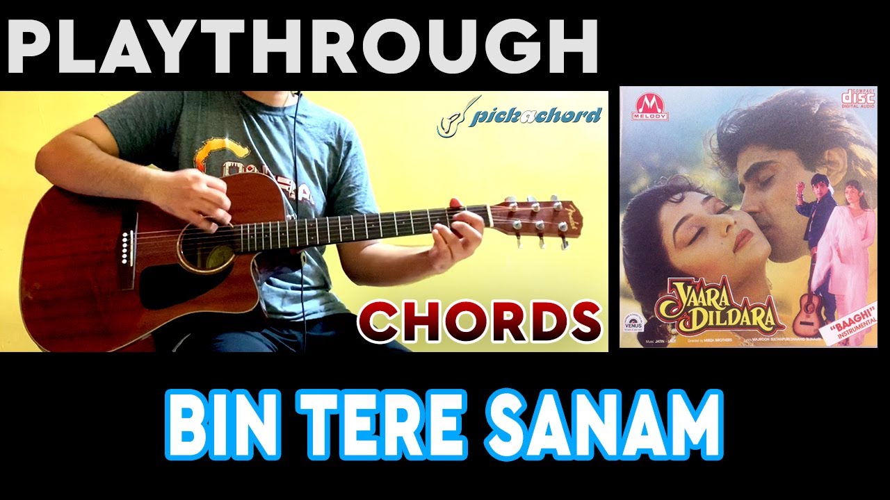 Bin Tere Sanam | Guitar Tutorial | Yaara Dildara | Pickachord | Lesson